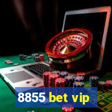 8855 bet vip